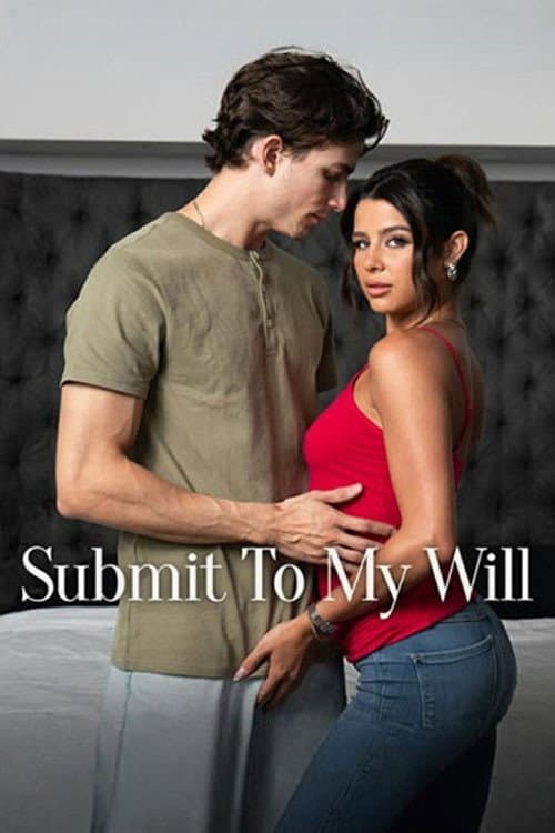 Submit To My Will