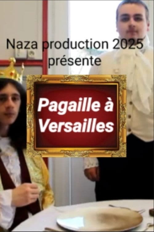 Pagaille à Versailles episode 1
