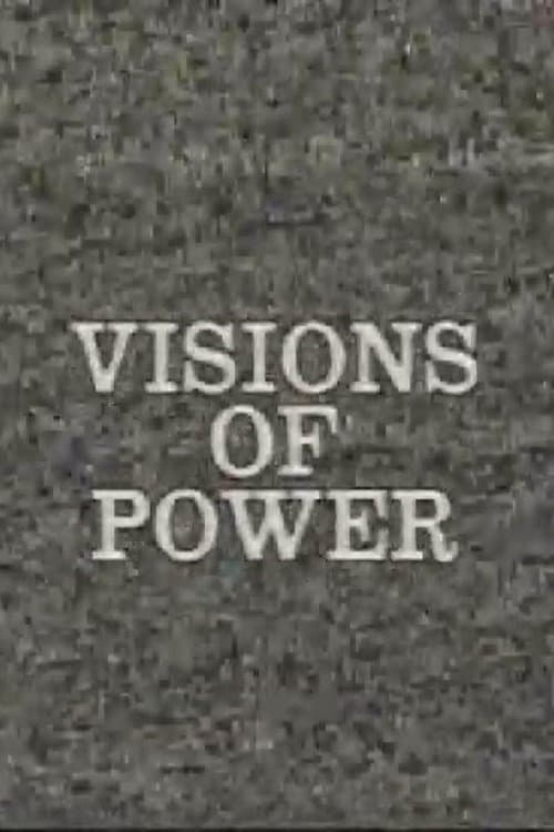 Visions of Power