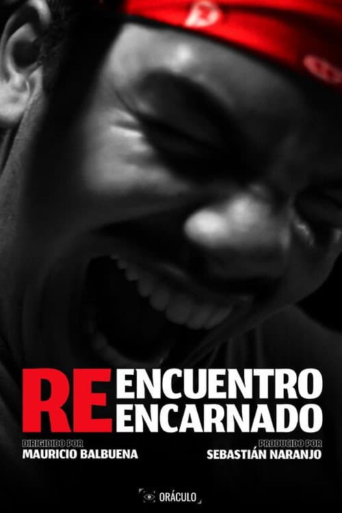 REENCUENTRO REENCARNADO