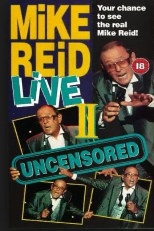Mike Reid: Live - Uncensored II