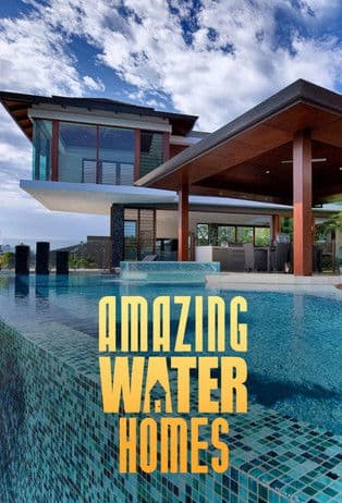 House Hunters: Amazing Water Homes