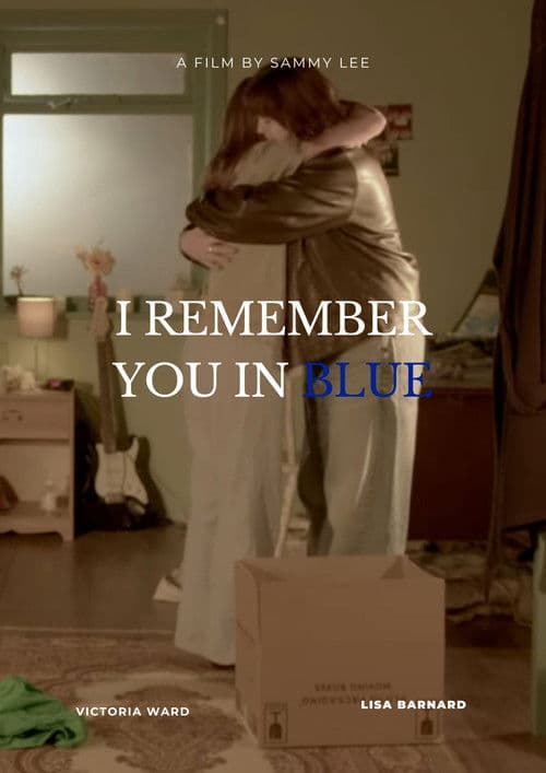 I remember you in blue