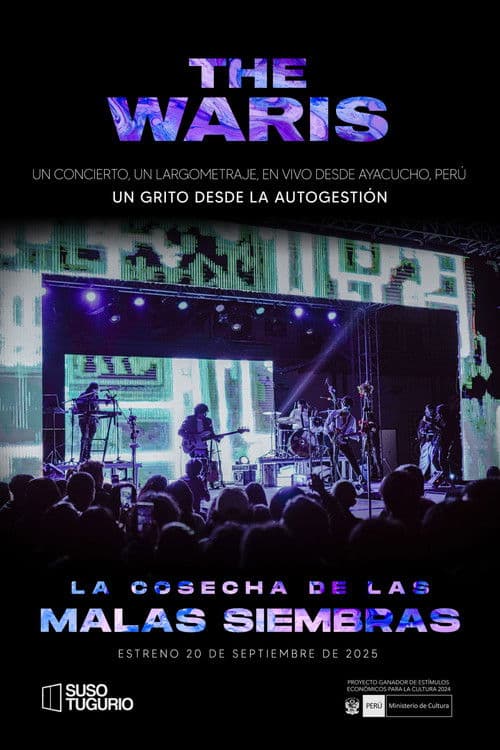 The Waris: La Cosecha de las Malas Siembras (En Vivo)