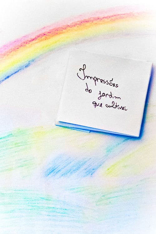 Impressões do Jardim que Cultivei