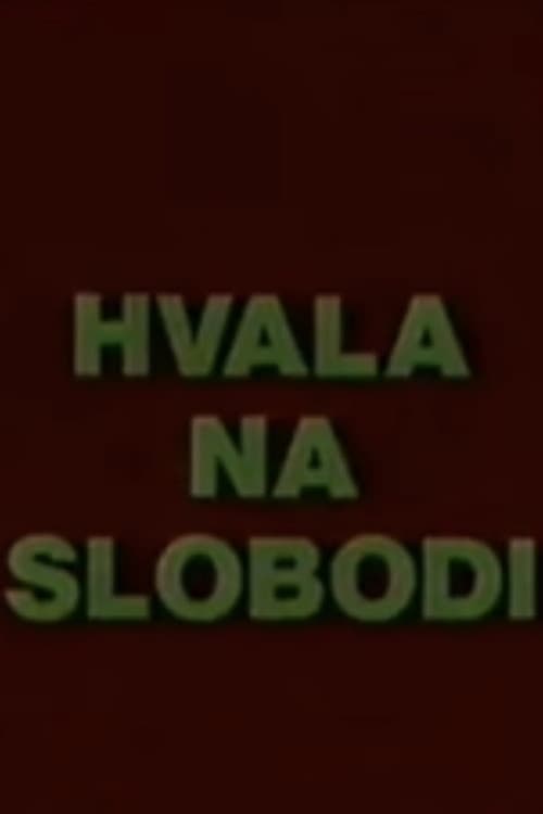 Hvala na slobodi