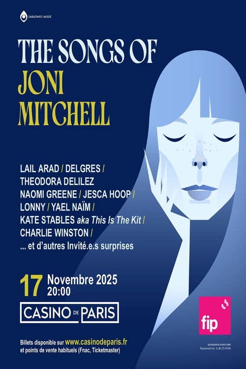 The Songs of Joni Mitchell Avec Yaël Naïm, Charlie Winston, Delgrés…