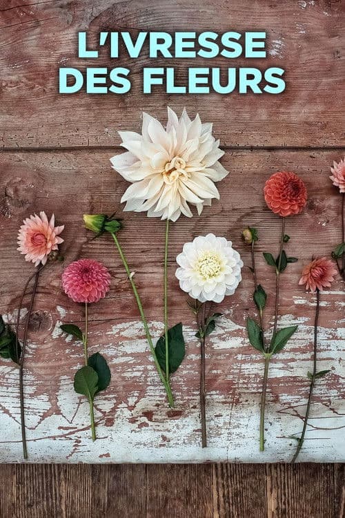 L'ivresse des fleurs