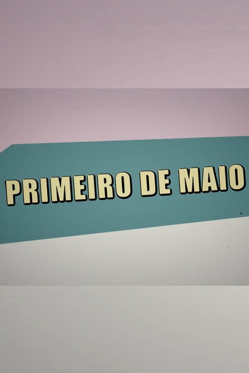 Primeiro de Maio com Mia