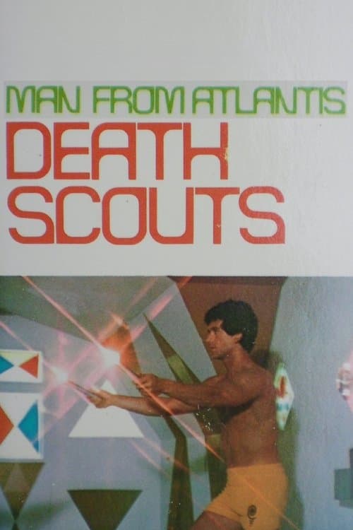 Man from Atlantis II: The Death Scouts