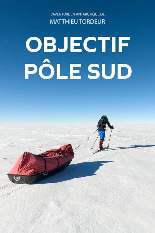 Objectif Pôle Sud