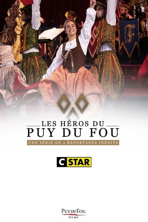 Les héros du Puy du Fou