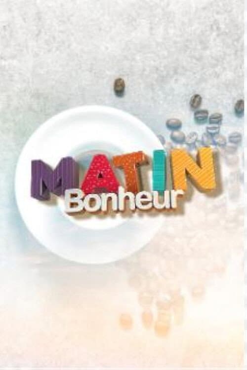 Matin Bonheur
