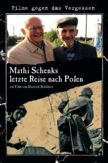 Mathi Schenks letzte Reise nach Polen