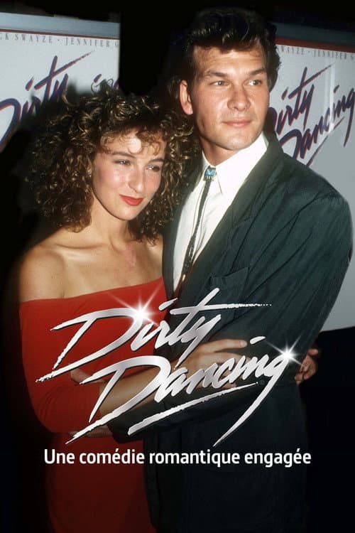 DIRTY DANCING, comédie romantique engagée