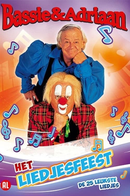 Bassie & Adriaan: Liedjesfeest