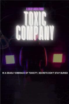 Toxic Company