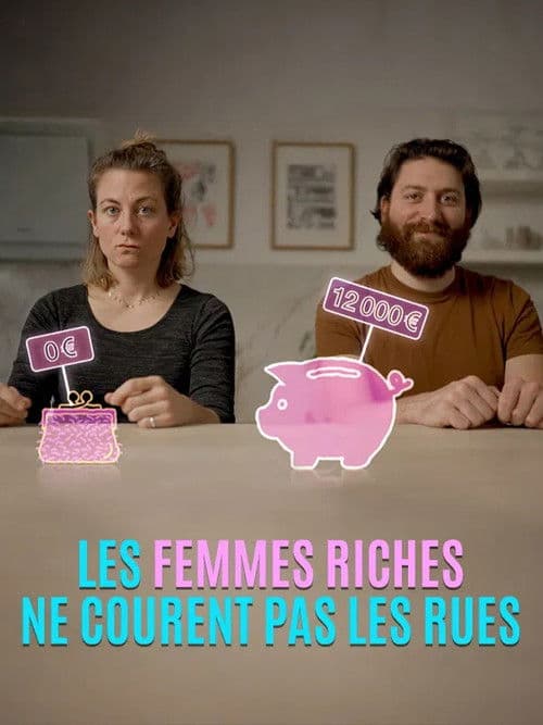 Les femmes riches ne courent pas les rues