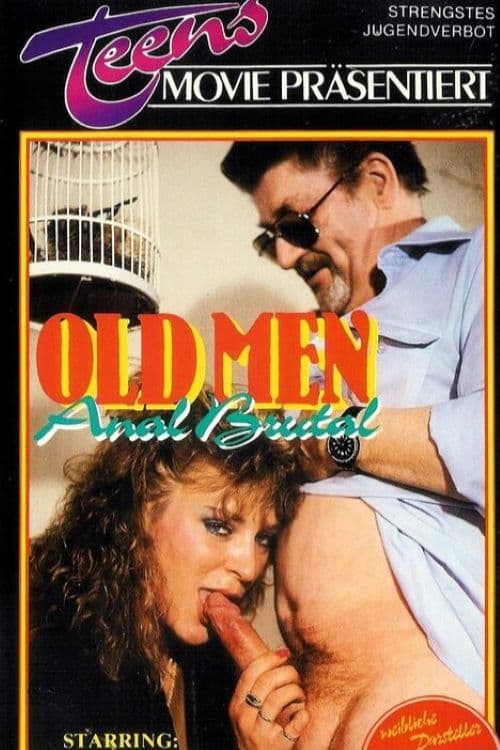 Old Men - Anal Brutal