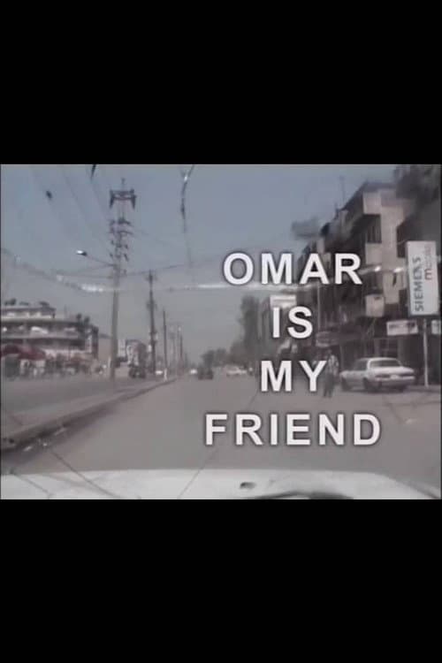 Omar is my Friend
