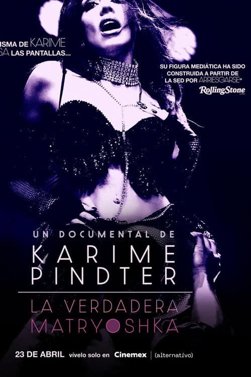 La verdadera Matryoshka: Un documental de Karime Pindter