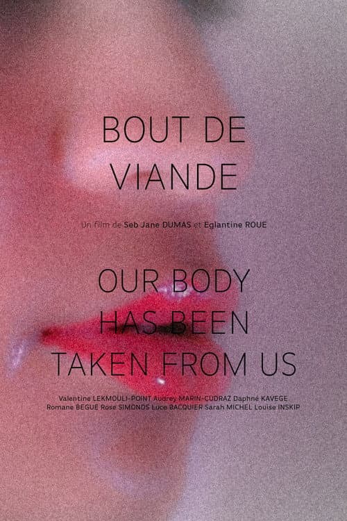 Bout de Viande — Our Body has been taken from us