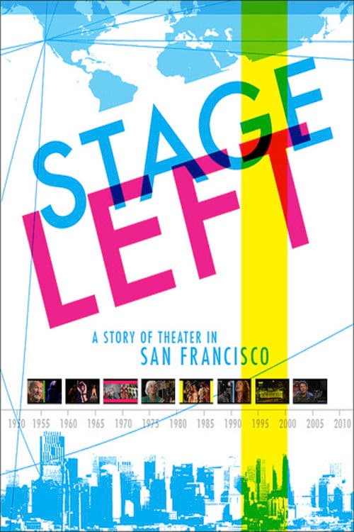 Edit Stage Left: A Story of Theater in San Francisco