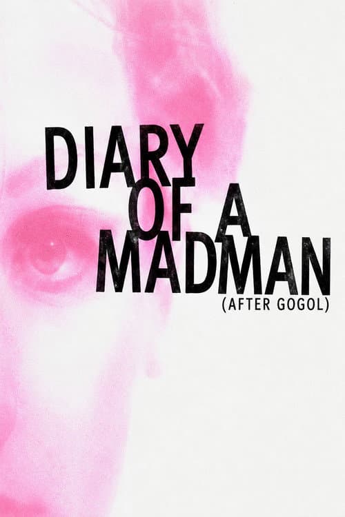 Diary of a Madman (After Gogol)