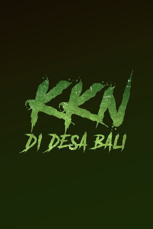 KKN: Di Desa Bali (Jejak Pilu 65)