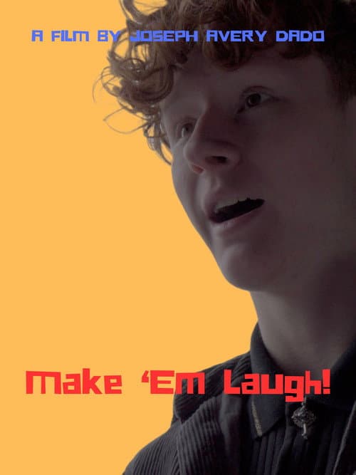 Make 'Em Laugh!