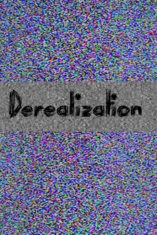 Derealization