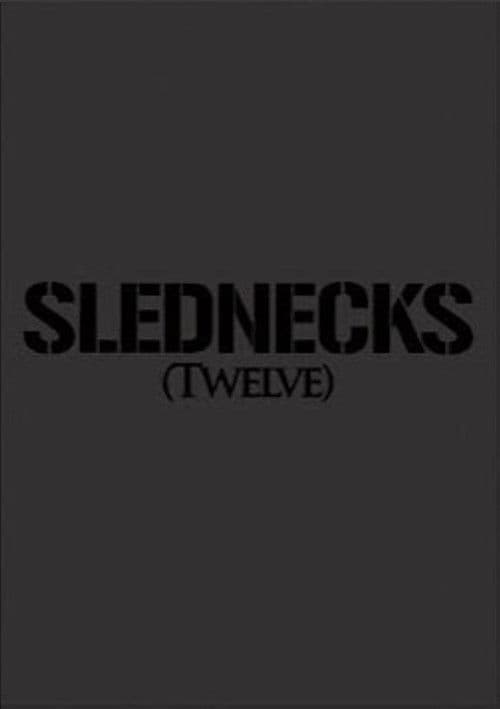 Slednecks 12