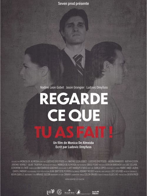 Regarde Ce Que Tu As Fait!