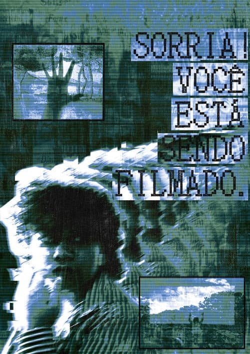 Sorria! Você Está Sendo Filmado.
