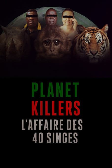 Planet Killers : L'affaire des 40 singes