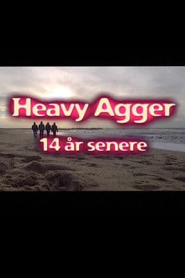 Heavy Agger - 14 år senere