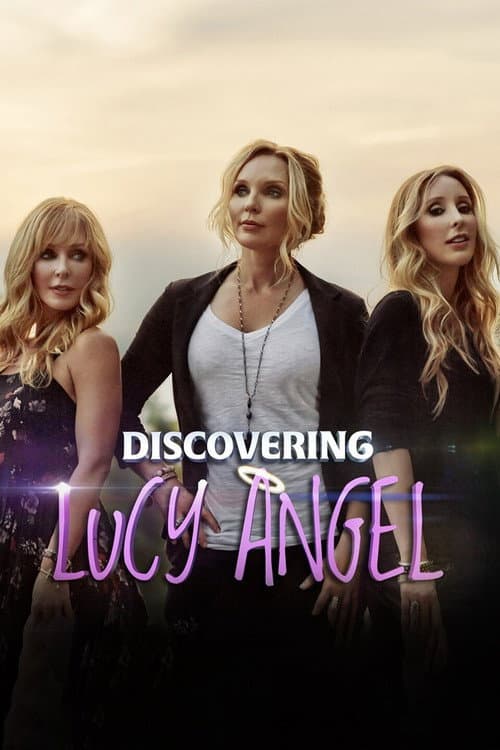 Discovering Lucy Angel