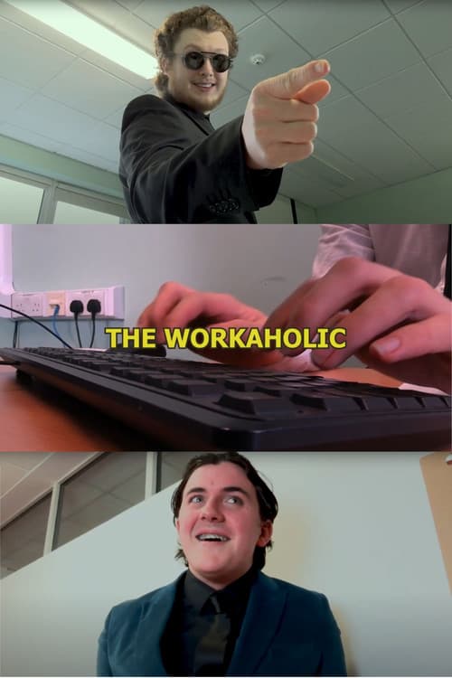 The Workaholic