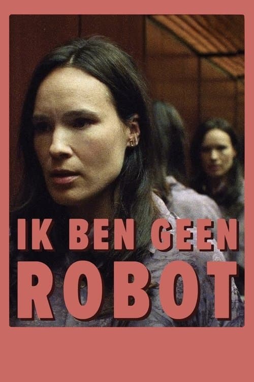 Ik ben geen robot