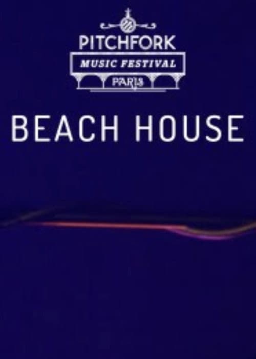 Beach House | Pitchfork Music Festival Paris 2015