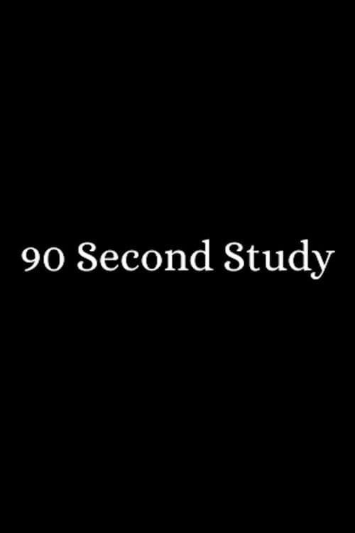 90 Second Study