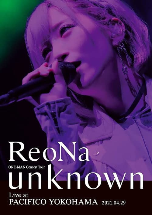 ReoNa ONE-MAN Concert Tour "unknown"