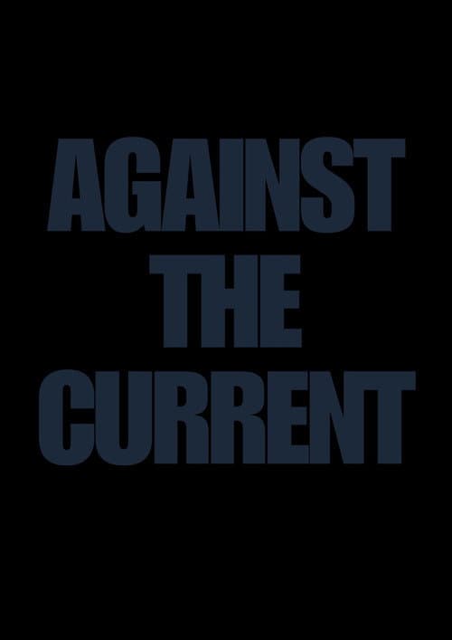 Against the Current
