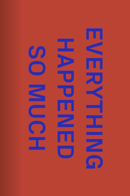 The One Minutes: Everything Happened So Much