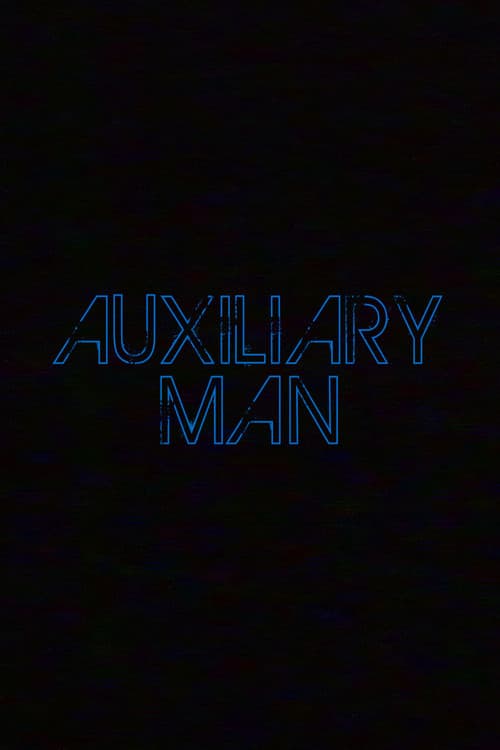 Auxiliary Man
