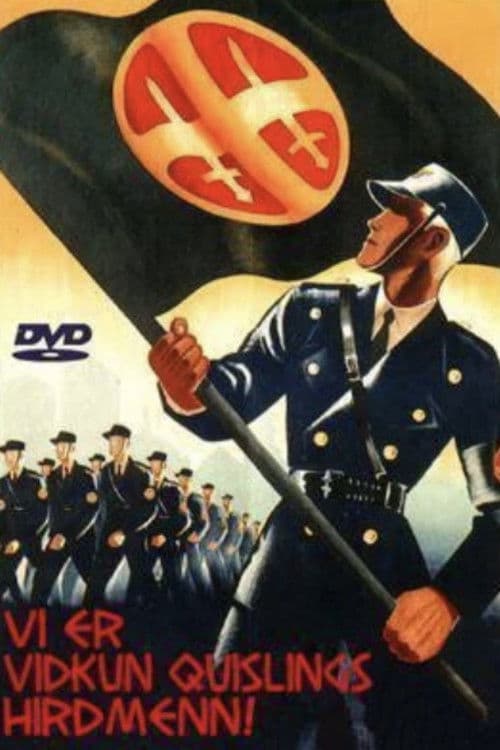 Vi er Vidkun Quislings hirdmenn