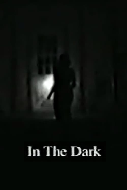 In the Dark