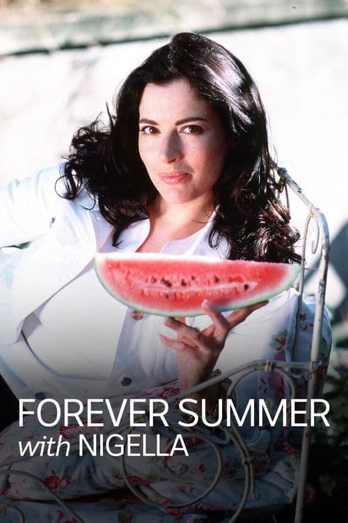 Forever Summer with Nigella
