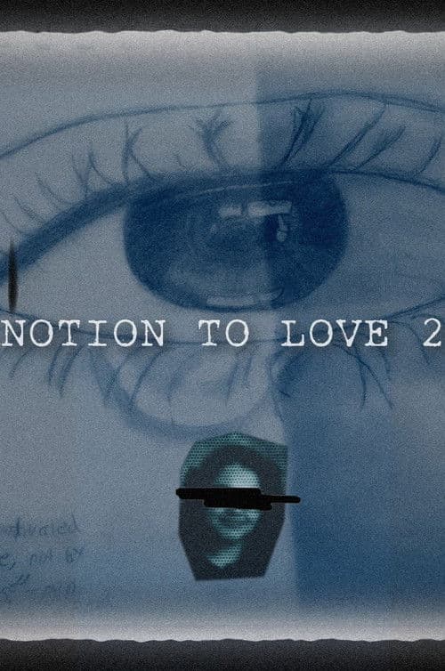 Notion to Love - Part 2