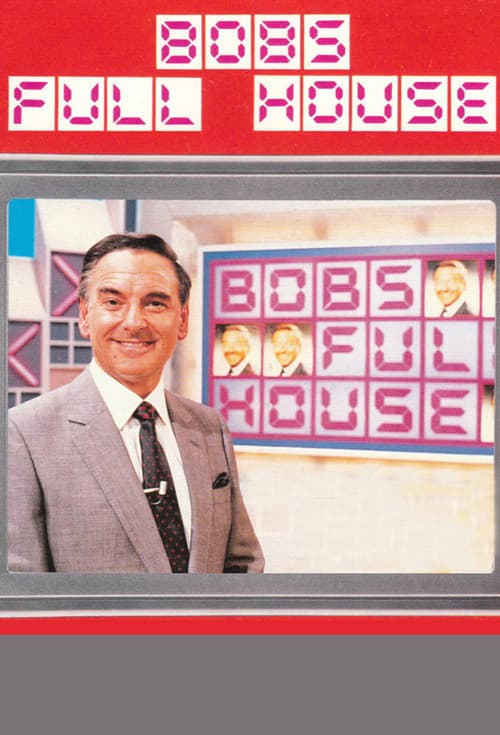 Bob's Full House